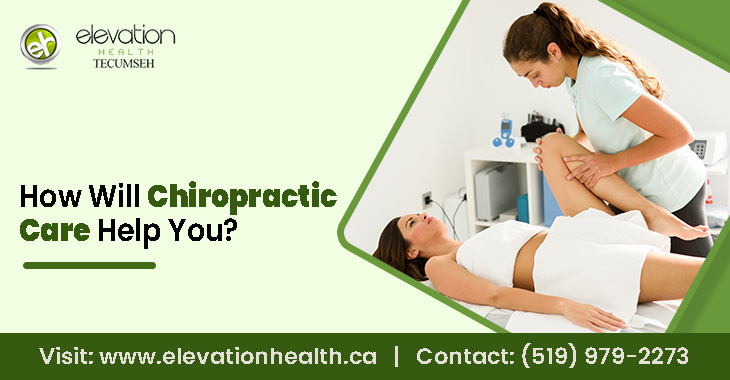How Will Chiropractic Care Help You?