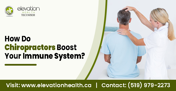 How Do Chiropractors Boost Your Immune System?