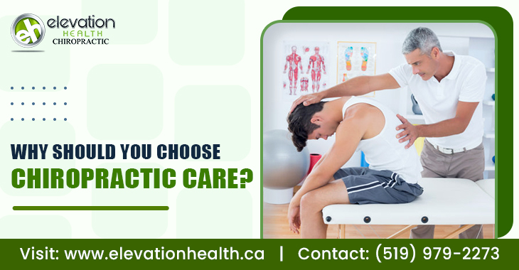 Why Should You Choose Chiropractic Care?