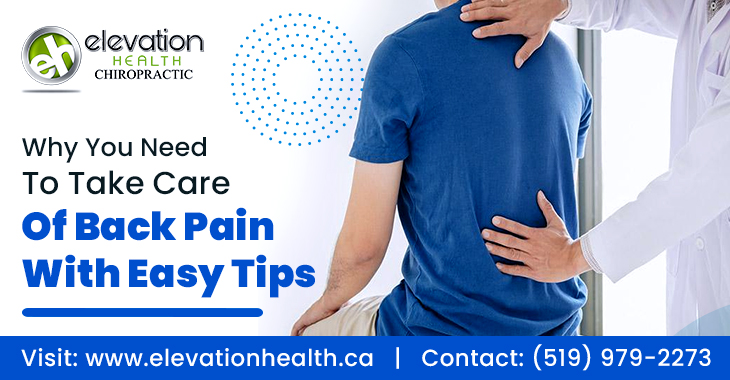 Why You Need To Take Care Of Back Pain With Easy Tips