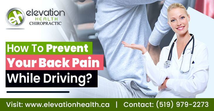 How To Prevent Your Back Pain While Driving?