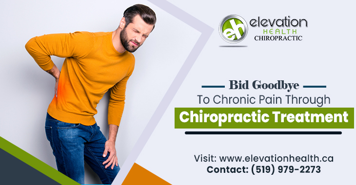 Bid Goodbye To Chronic Pain Through Chiropractic Treatment