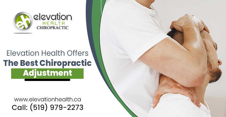 Elevation Health Offers The Best Chiropractic Adjustment