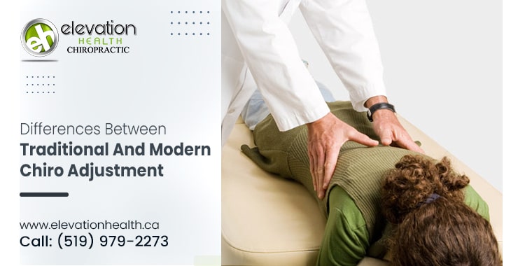 Differences Between Traditional And Modern Chiro Adjustment