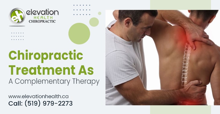 Chiropractic Treatment As A Complementary Therapy