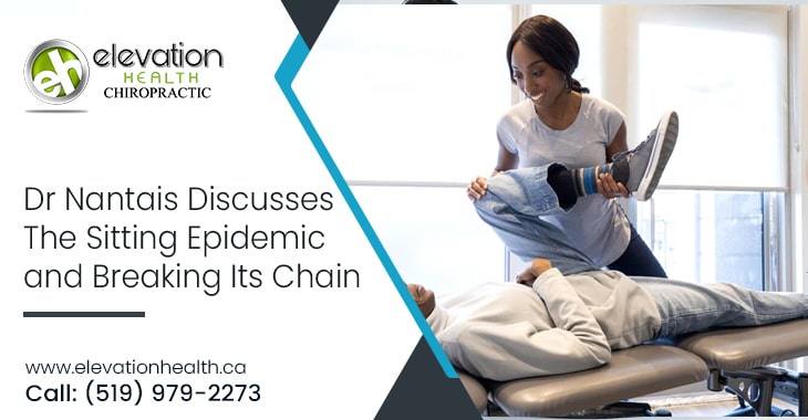 Dr Nantais Discusses The Sitting Epidemic and Breaking Its Chain