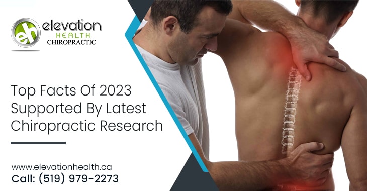 Top Facts Of 2023 Supported By Latest Chiropractic Research