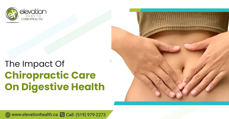 The Impact Of Chiropractic Care On Digestive Health